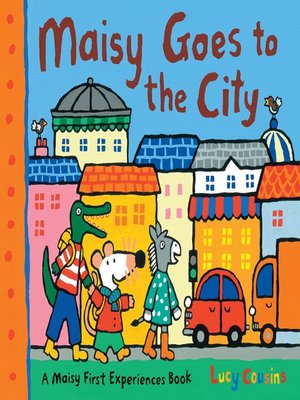 cover image of Maisy Goes to the City